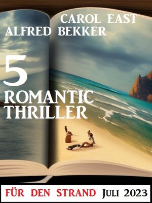 cover image of 5 Romantic Thriller für den Strand Juli 2023